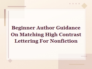 Beginner Guide to High Contrast Fonts for Nonfiction
