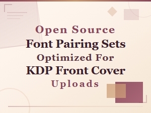 Free Open Source Font Pairings for Kdp Covers